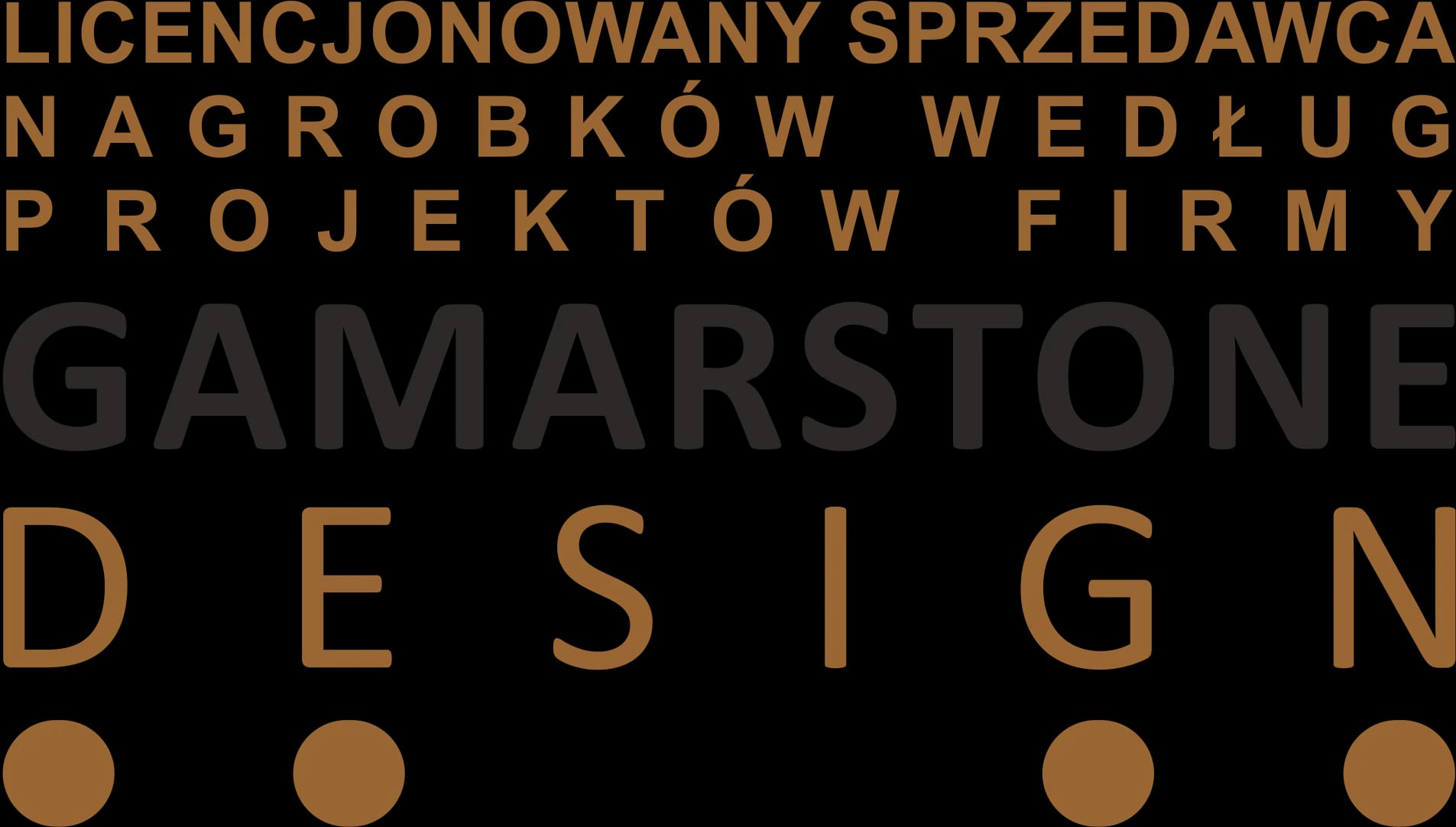 Licencjonowany Sprzedawca Nagrobków według projektów firmy Gamarastone Design